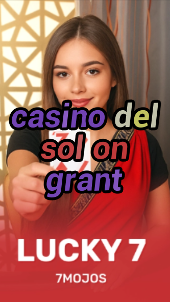 casino del sol on grant-w4cy2mdjlx2bf.com